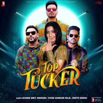 download Top-Tucker-(Yuvan-Shankar-Raja) Badshah mp3